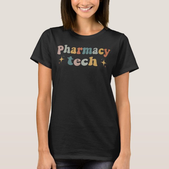 Pharmacy Technician Certified Pharm Tech Pharmacis T-Shirt (Front)