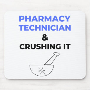 Pharmacy Technician & Crushing It 2 Mouse Mat