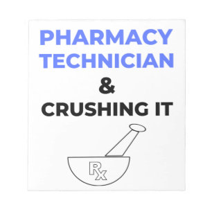 Pharmacy Technician & Crushing It 2 Notepad