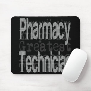 Pharmacy Technician Extraordinaire Mouse Mat
