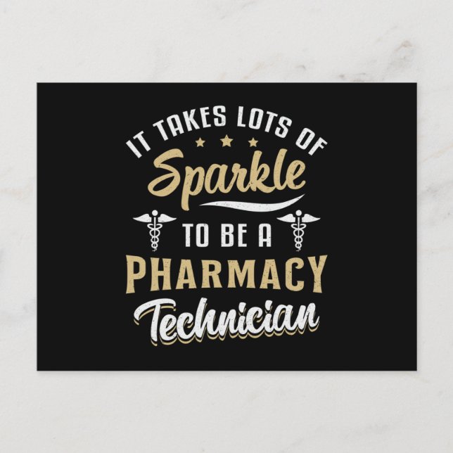 Pharmacy Technician It Takes Lots Of Sparkle Gift Postcard (Front)