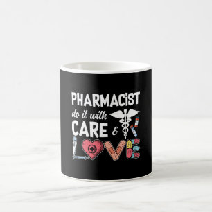 Pharmacy Technician Pharmacist Do It With Care Coffee Mug