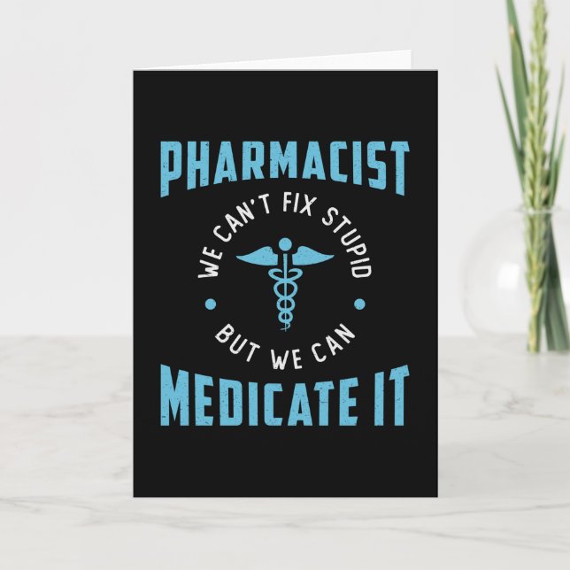 Pharmacy Technician Pharmacist Medicate It Tech Card (Front)
