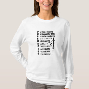 Pharmacy Technician Pharmacists Pharmacist Quote T-Shirt