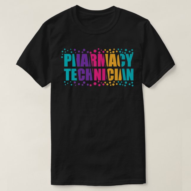 Pharmacy Technician Pride Certified Pharma Tech Pr T-Shirt (Design Front)