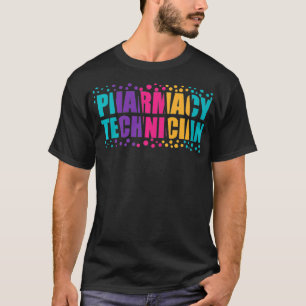Pharmacy Technician Pride Certified Pharma Tech Pr T-Shirt