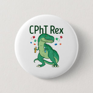 Pharmacy Technician Tech CPhT Rex 6 Cm Round Badge