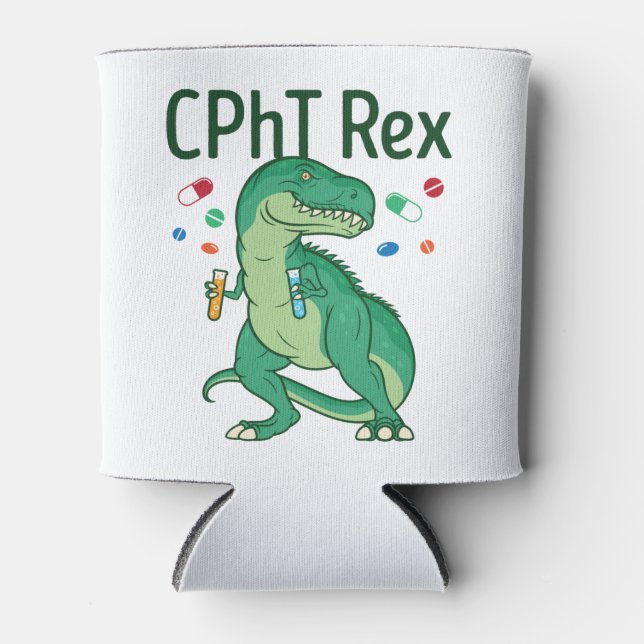 Pharmacy Technician Tech CPhT Rex Can Cooler (Front)