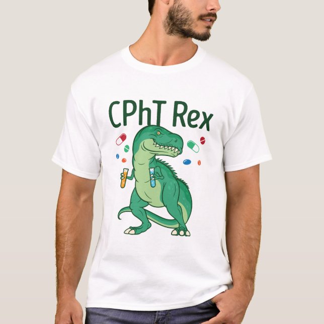 Pharmacy Technician Tech CPhT Rex T-Shirt (Front)
