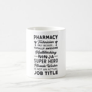 Pharmacy Technician Tech Hero Medicine Pharmacist Coffee Mug