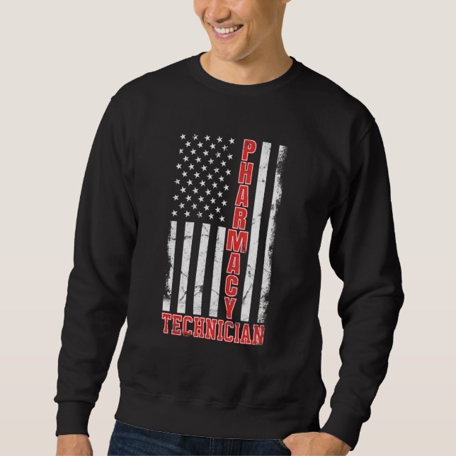 Pharmacy Technician US American Flag Pharmacy Tech Sweatshirt (Front)