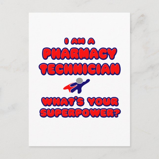 Pharmacy Technician .. What's Your Superpower? Postcard (Front)