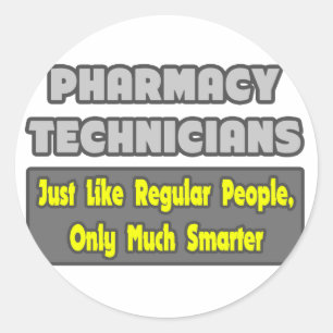 Pharmacy Technicians .. Smarter Classic Round Sticker