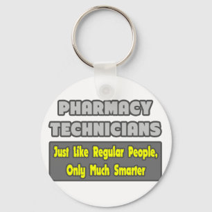 Pharmacy Technicians .. Smarter Key Ring