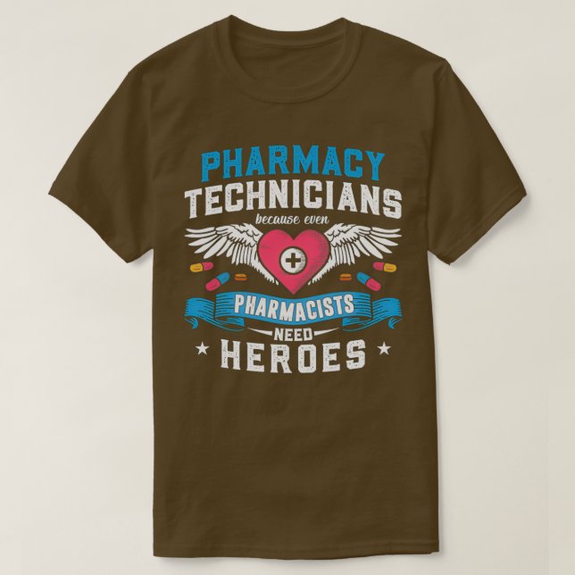 Pharmacy Technicians Technician Tech Pharmacists 1 T-Shirt (Design Front)
