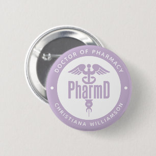 PharmD Doctor of Pharmacy Graduation Pharmacist 6 Cm Round Badge
