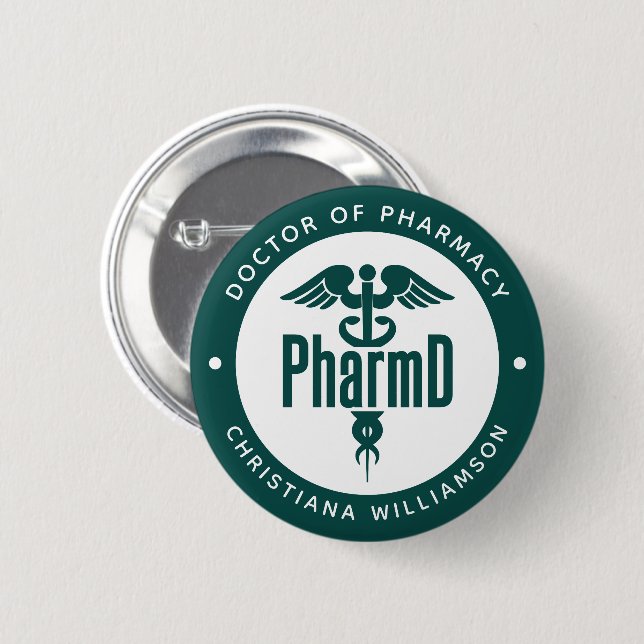 PharmD Doctor of Pharmacy Graduation Pharmacist 6 Cm Round Badge (Front & Back)