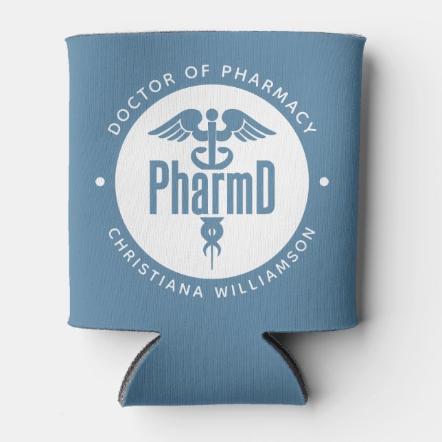 PharmD Doctor of Pharmacy Graduation Pharmacist Can Cooler (Front)
