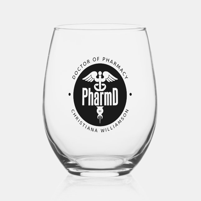PharmD Doctor of Pharmacy Graduation Pharmacist Stemless Wine Glass (Front)