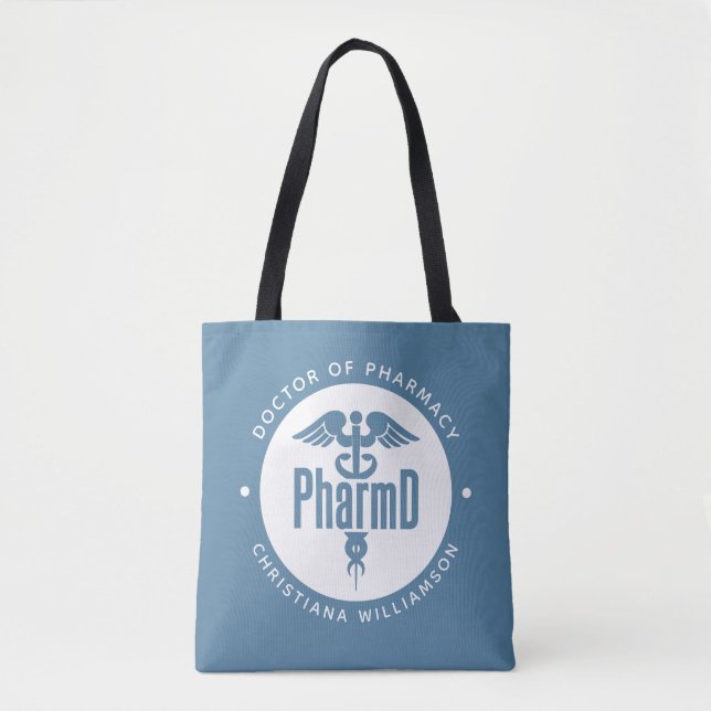 PharmD Doctor of Pharmacy Graduation Pharmacist Tote Bag (Front)