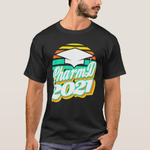 Pharmd Doctor Of Pharmacy Pharmacist Graduation 20 T-Shirt