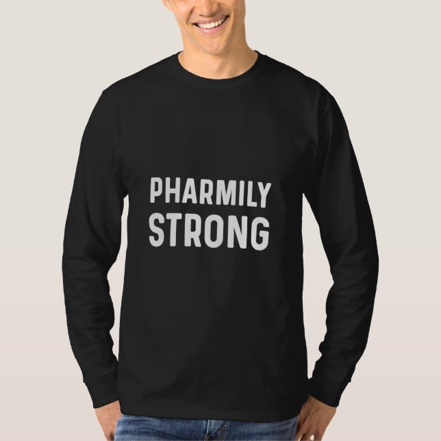 Pharmily Pharmacy Team Matching Pharmacist Tech Ap T-Shirt (Front)