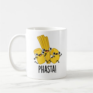 Phasta Funny Fast Pasta Pun  Coffee Mug