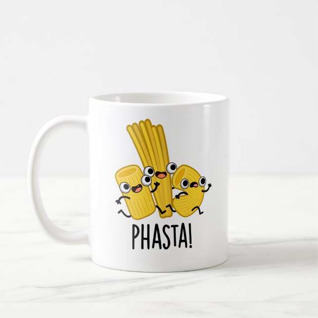 Phasta Funny Fast Pasta Pun  Coffee Mug (Left)
