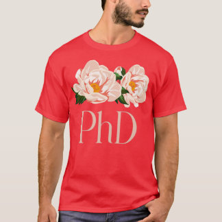 Phd boho wild rose Design T-Shirt