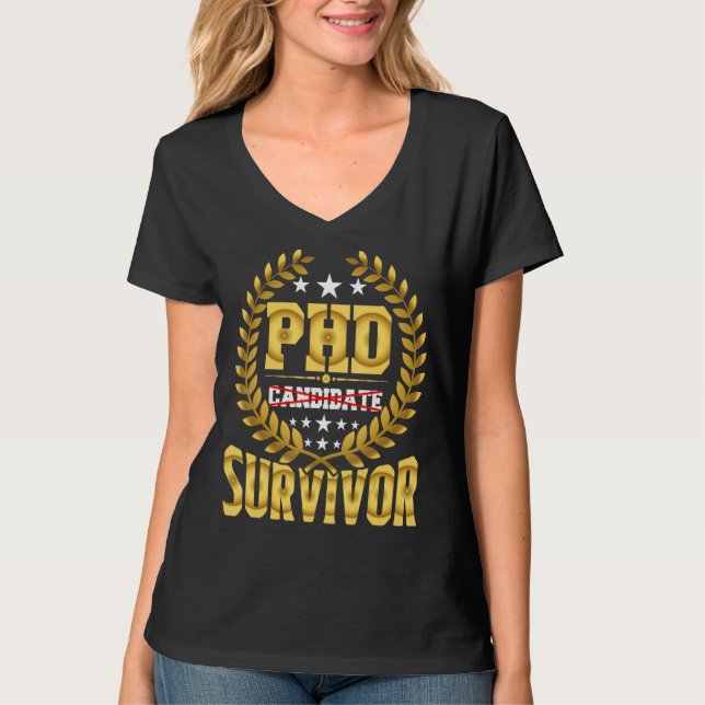 Phd Candidate Survivor T-Shirt (Front)