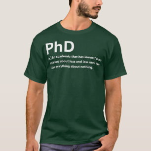 Phd Definition 3 T-Shirt