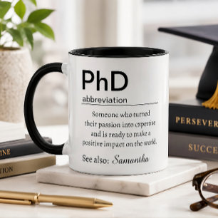 PhD Definition Mug Doctorate Graduation Gift