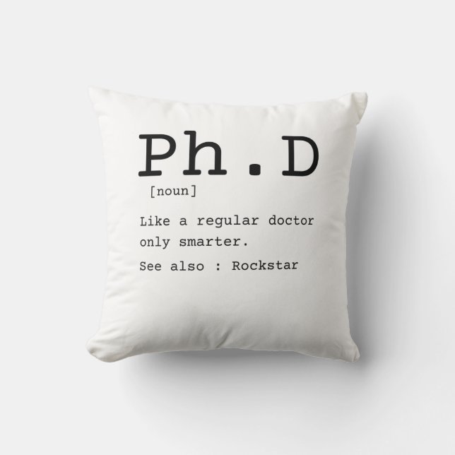 PhD definition philosophy doctor dissertation Cushion (Front)