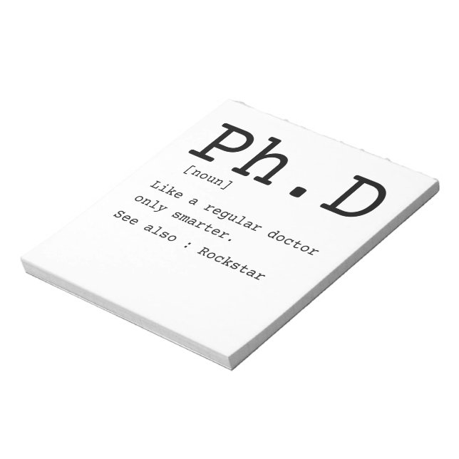 PhD definition philosophy doctor dissertation Notepad (Rotated)