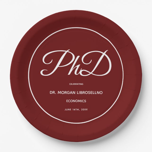 PhD degree Burgundy Graduation Party Paper Plate (Front)