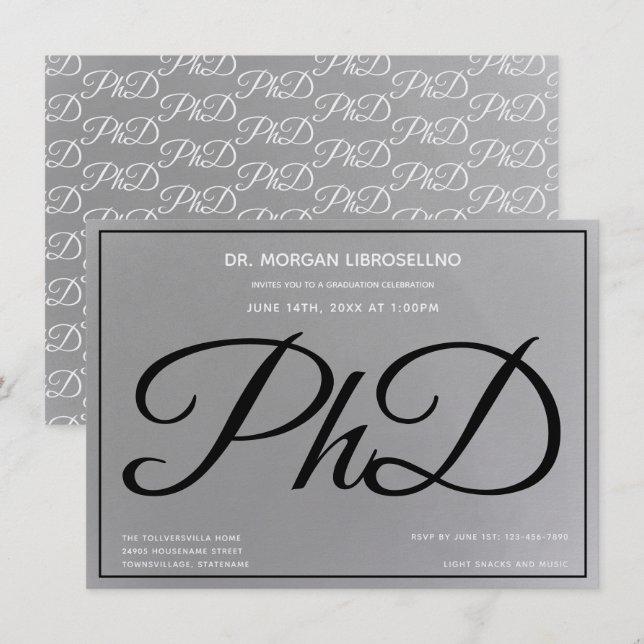 PhD degree Grey Silver Black Graduation Party Invitation (Front/Back)