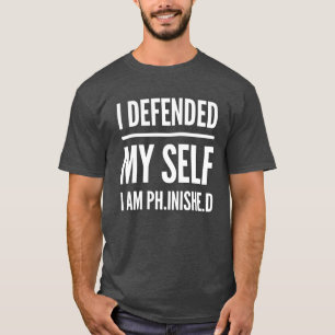 PhD Doctor Doctorate Degree Graduate Graduation T-Shirt
