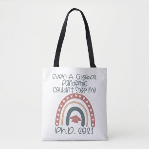 PhD Doctorate Degree Graduation Gift 2021 Tote Bag