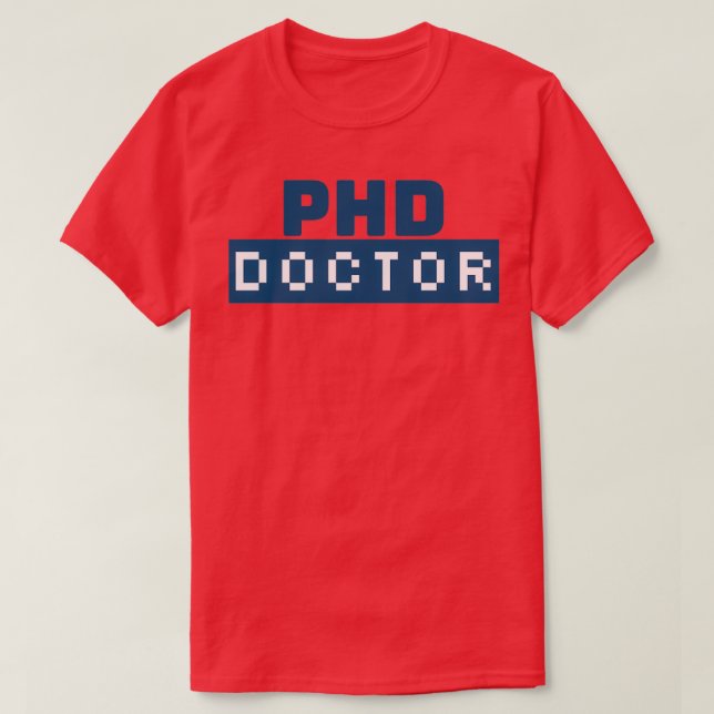 PhD DoctorResearcher T-Shirt (Design Front)