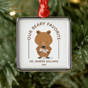 PhD Favourite Bear Funny Graduation Metal Ornament