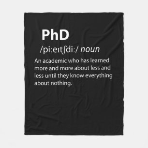 PhD Funny Dictionary Definition Fleece Blanket