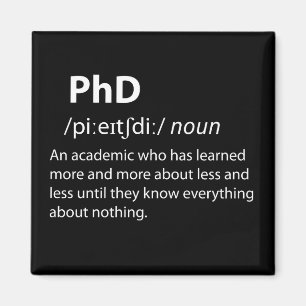 PhD Funny Dictionary Definition Magnet