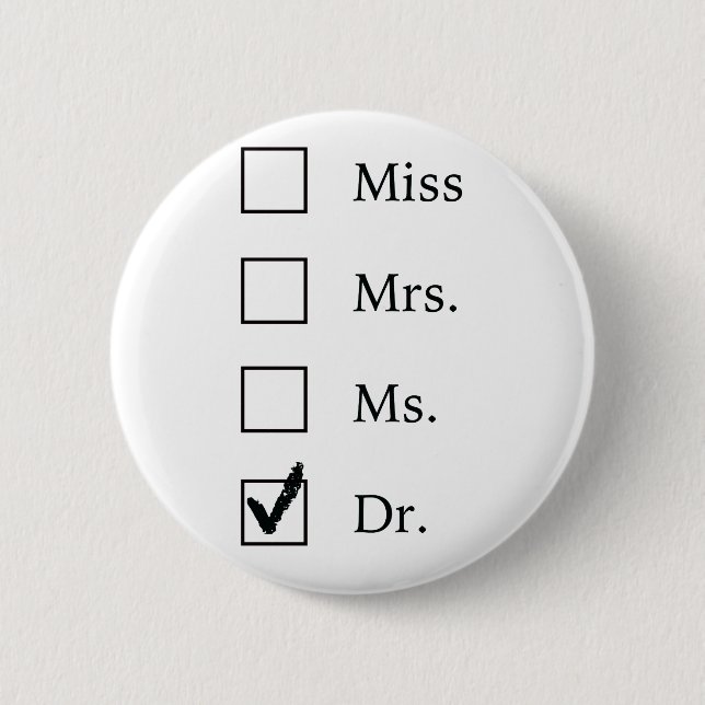 PhD gifts for women 6 Cm Round Badge (Front)