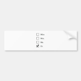 PhD gifts for women Bumper Sticker