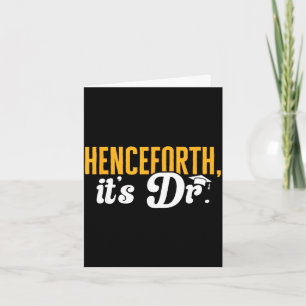 Phd graduate doctorate degree henceforth it's dr. card
