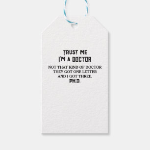 PHD Graduate Funny Quote Not That Kind Of Doctor Gift Tags