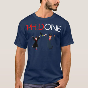 PhD Graduation Doctoral student T-Shirt