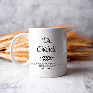 PhD Graduation Gift Doctorate Degree Gift Doctor  Mug