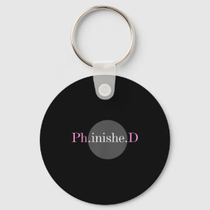 Phd graduation ph.inishe.d degree doctorate key ring
