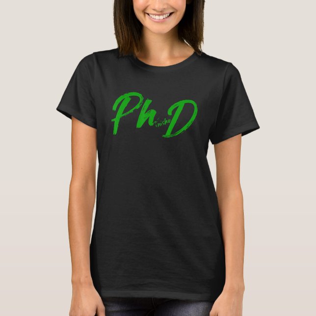 Phd Graduation Student Doctoral Candidate Phinishe T-Shirt (Front)